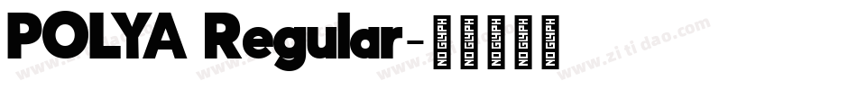 POLYA Regular字体转换